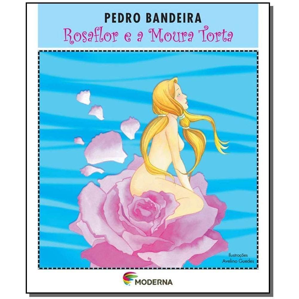 Rosaflor e a Moura Torta Ed 3