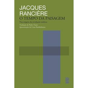 O Tempo da Paisagem - Nas Origens da Revolução Estética