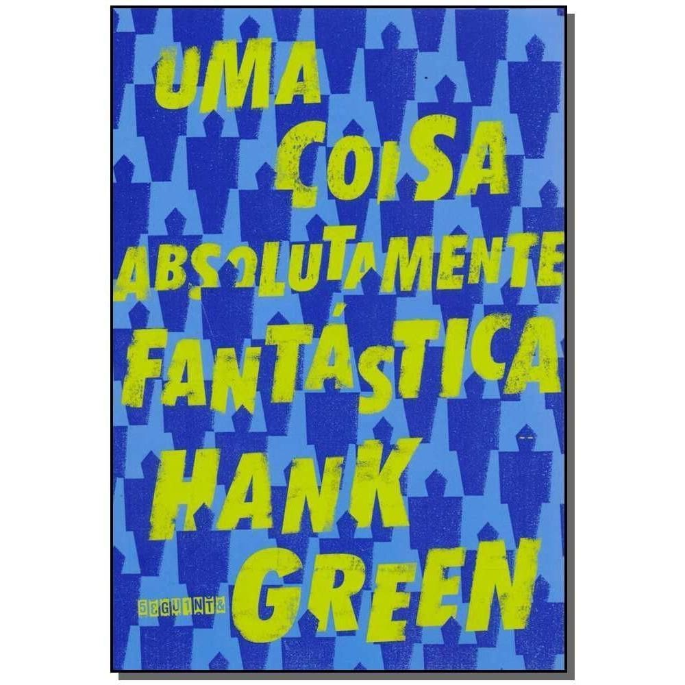 Uma Coisa Absolutamente Fantástica