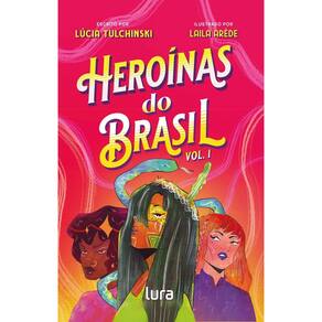 Heroínas do Brasil - Vol. 01