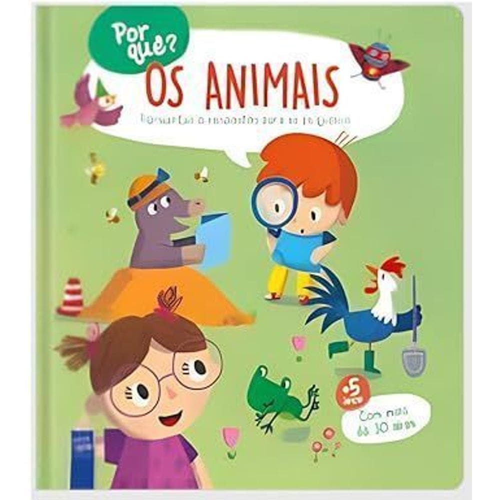 Por quê? Os animais