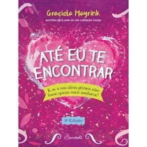 Até Eu Te Encontrar