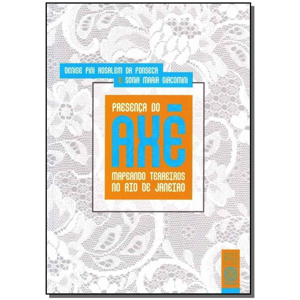 Presença Do Axe Mapeando Terreiros No Rio De Janeiro