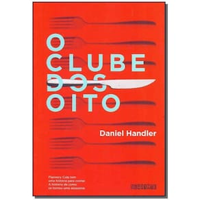 Clube Dos Oito, O