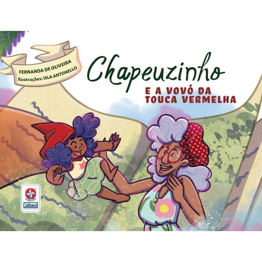 Chapeuzinho e a vovó da Touca Vermelha