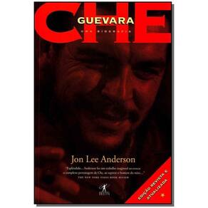 Che Guevara: Uma Biografia - Edição Revista e Atualizada