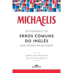 Michaelis Dicionário de Erros Comuns do Inglês Para Falantes do Português