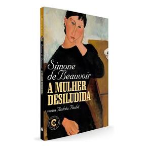 Livro a Mulher Desiludida - Coleção Clássicos De Ouro