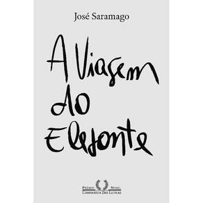 a Viagem Do Elefante (Nova Edição)