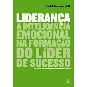 Liderança - a Inteligência Emocional Na Formação Do Líder De Sucesso