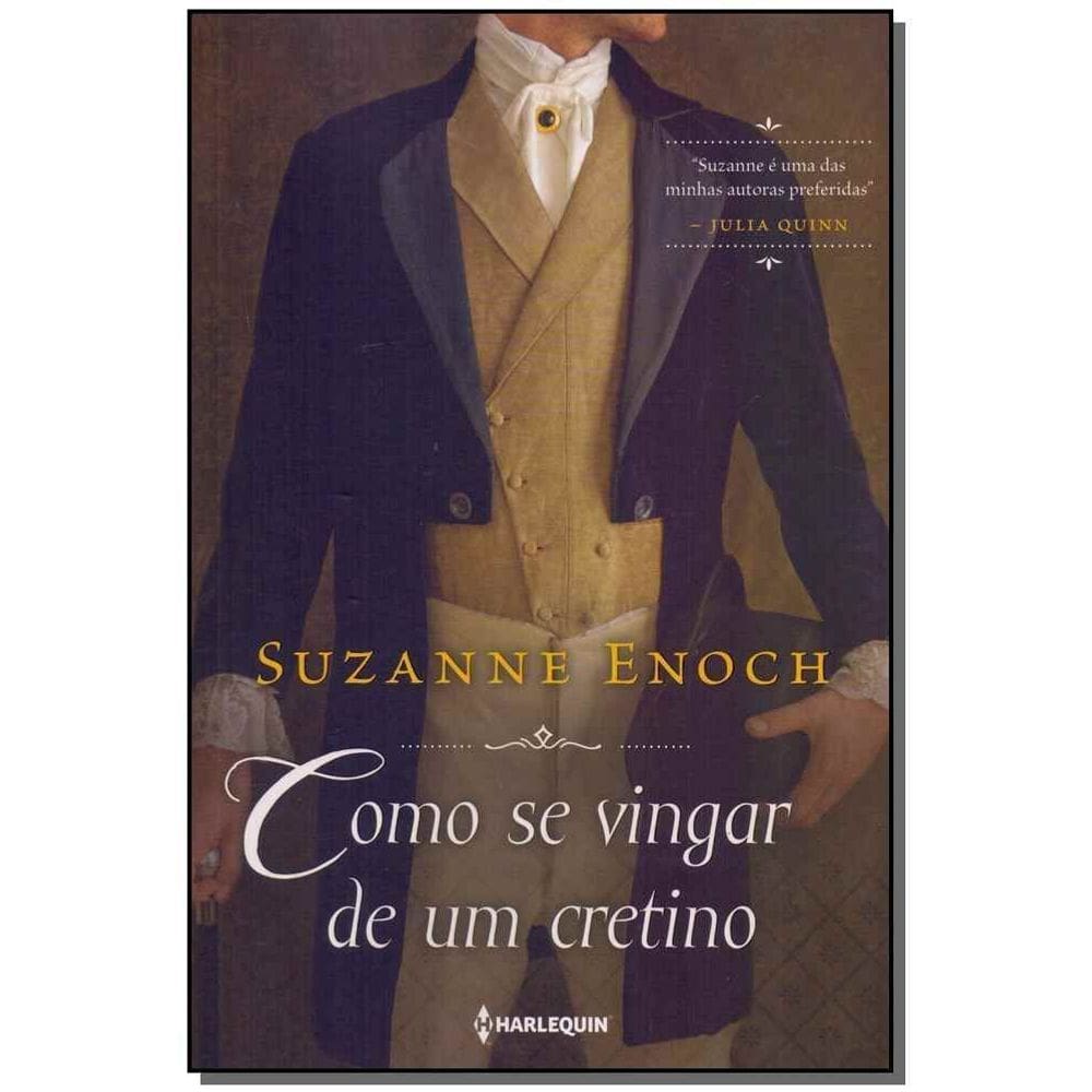 Como Se Vingar de um Cretino