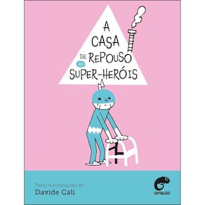A Casa de Repouso Dos Super-Heróis