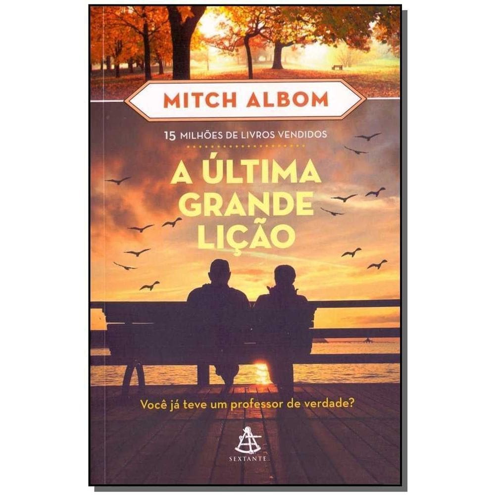 Última Grande Lição, A