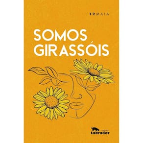 Somos Girassóis