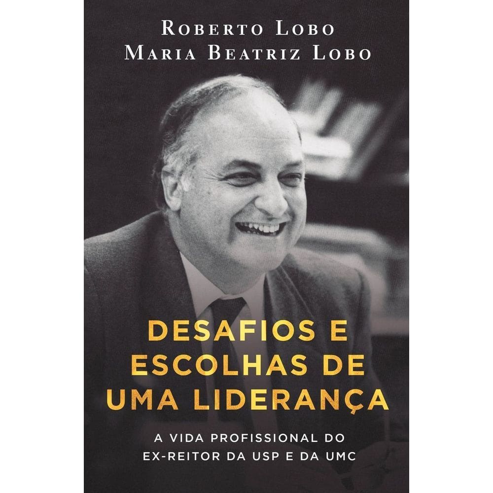 Desafios e Escolhas De Uma Liderança