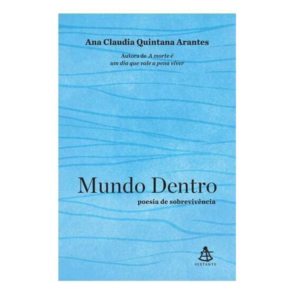 Mundo Dentro - Poesia de Sobrevivência