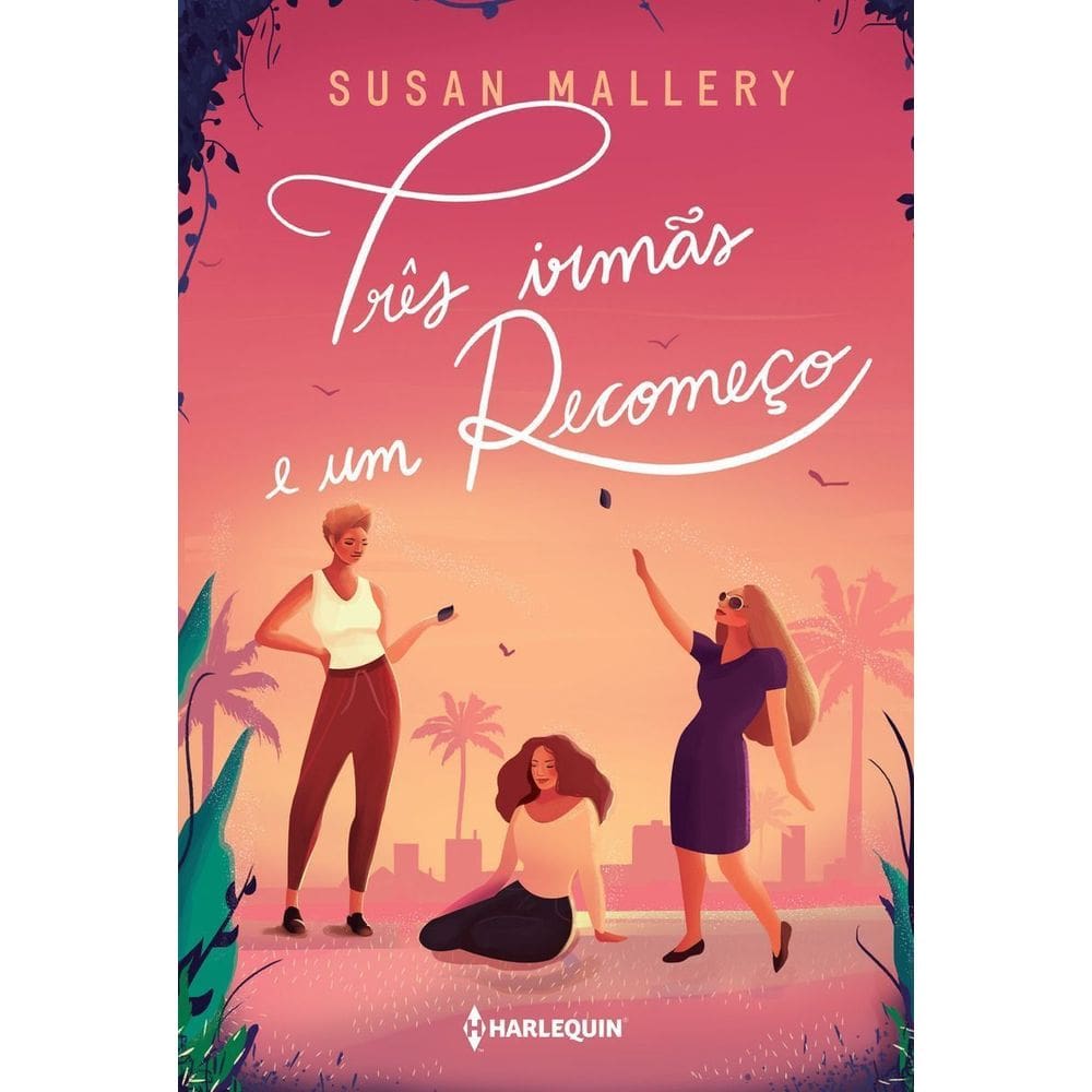 Três Irmãs e Um Recomeço