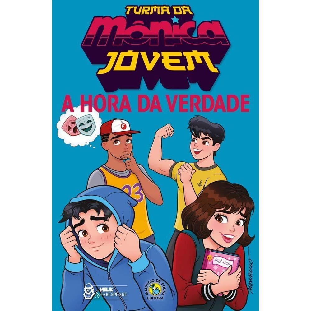 Turma Da Mônica Jovem: a Hora Da Verdade