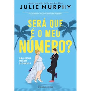 Será Que é o Meu Número? - Uma História Moderna da Cinderela