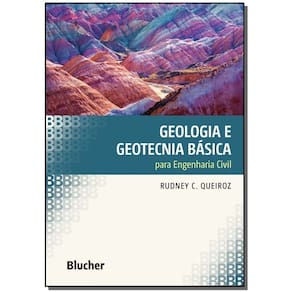 Geologia e geotecnia básica para engenharia civil