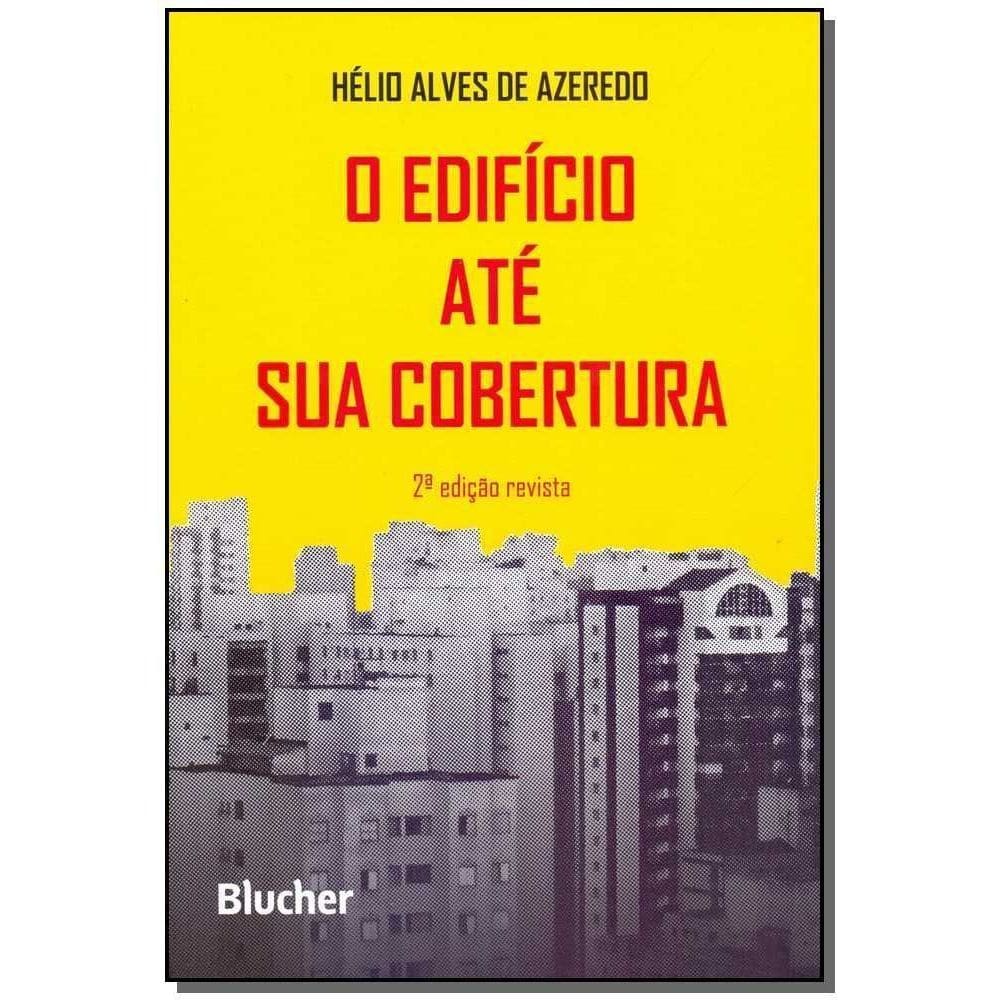 O edifício até sua cobertura