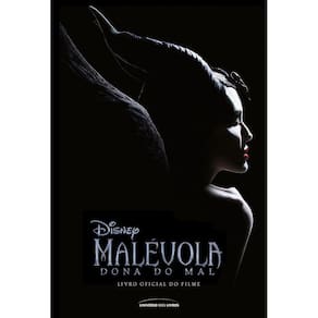 Malévola - Dona do Mal - Livro Oficial do Filme