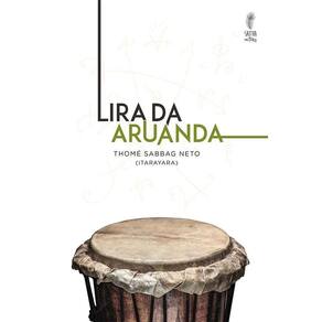 Lira da Aruanda - Pontos Cantados de Umbanda