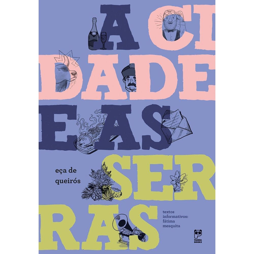 a Cidade e As Serras