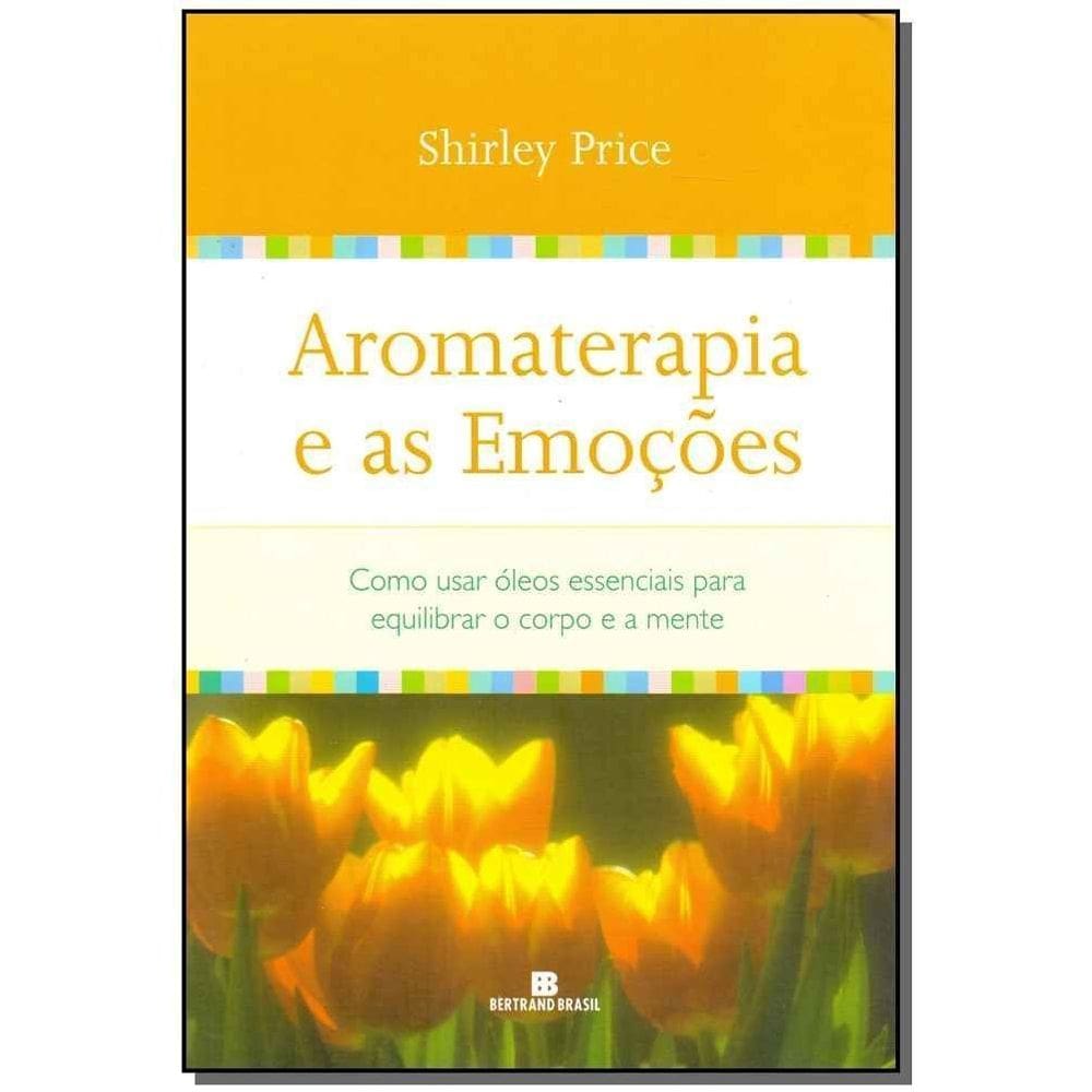 Aromaterapia e as Emoções