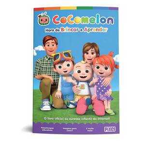Cocomelon - Hora de Brincar e Aprender - O Livro Oficial do Sucesso Infantil da Internet!