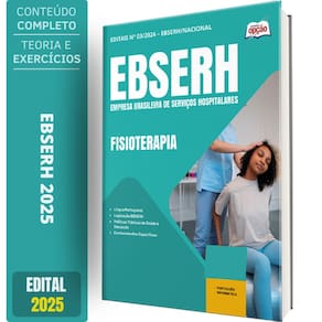 Apostila Ebserh 2025 - Fisioterapia