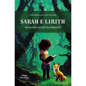 Sarah e Lirith no mundo do século perdido