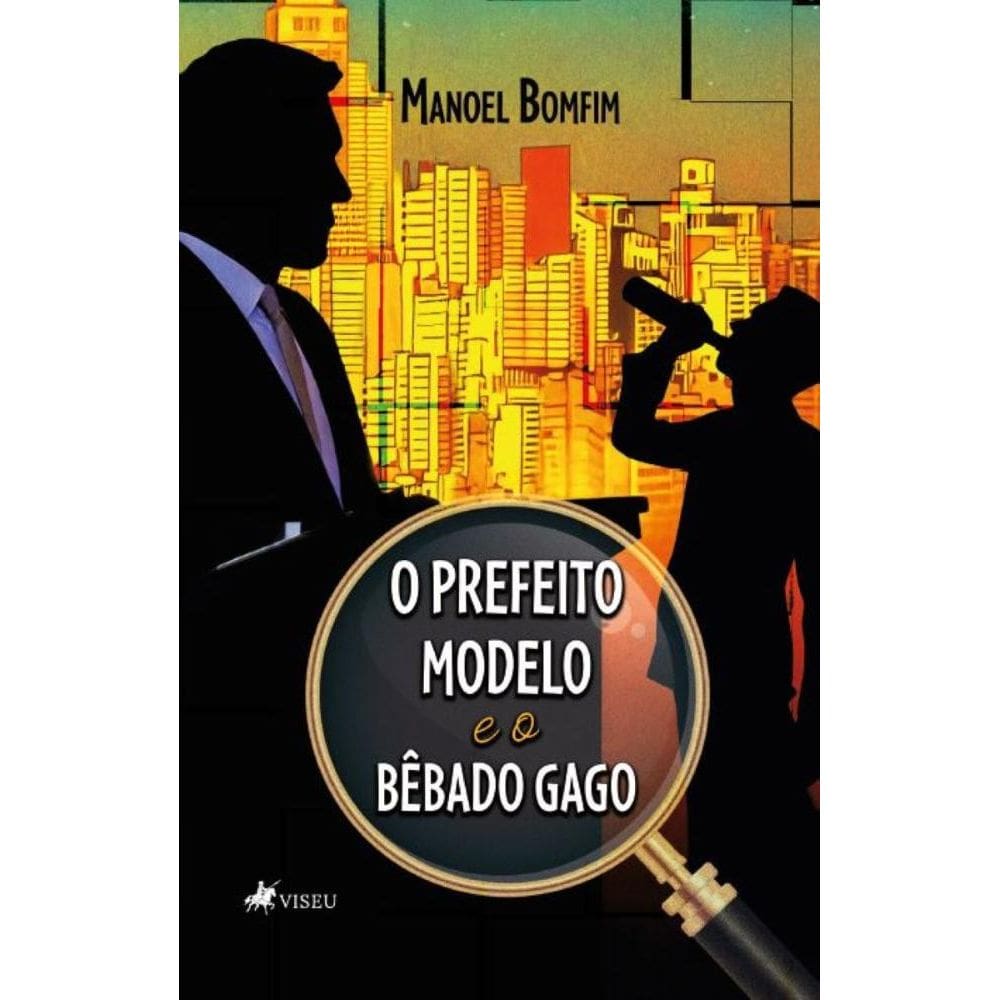 O prefeito modelo e o bêbado gago