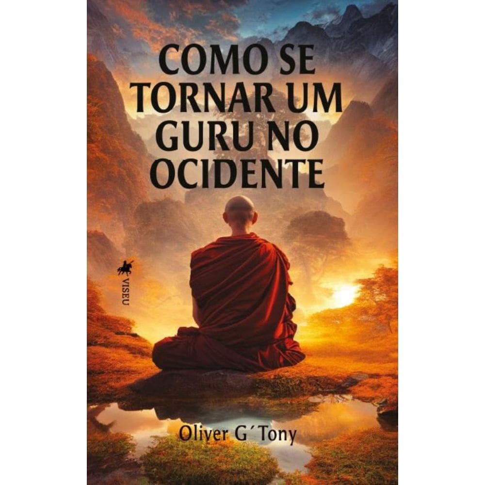 Como se tornar um guru no Ocidente 