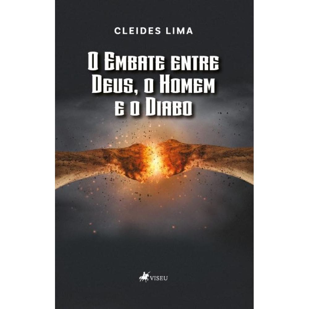 O embate entre Deus, o Homem e o Diabo 