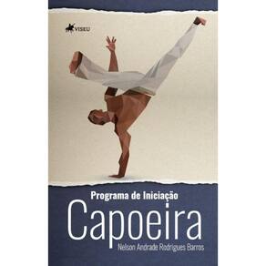 Capoeira: Programa de iniciação
