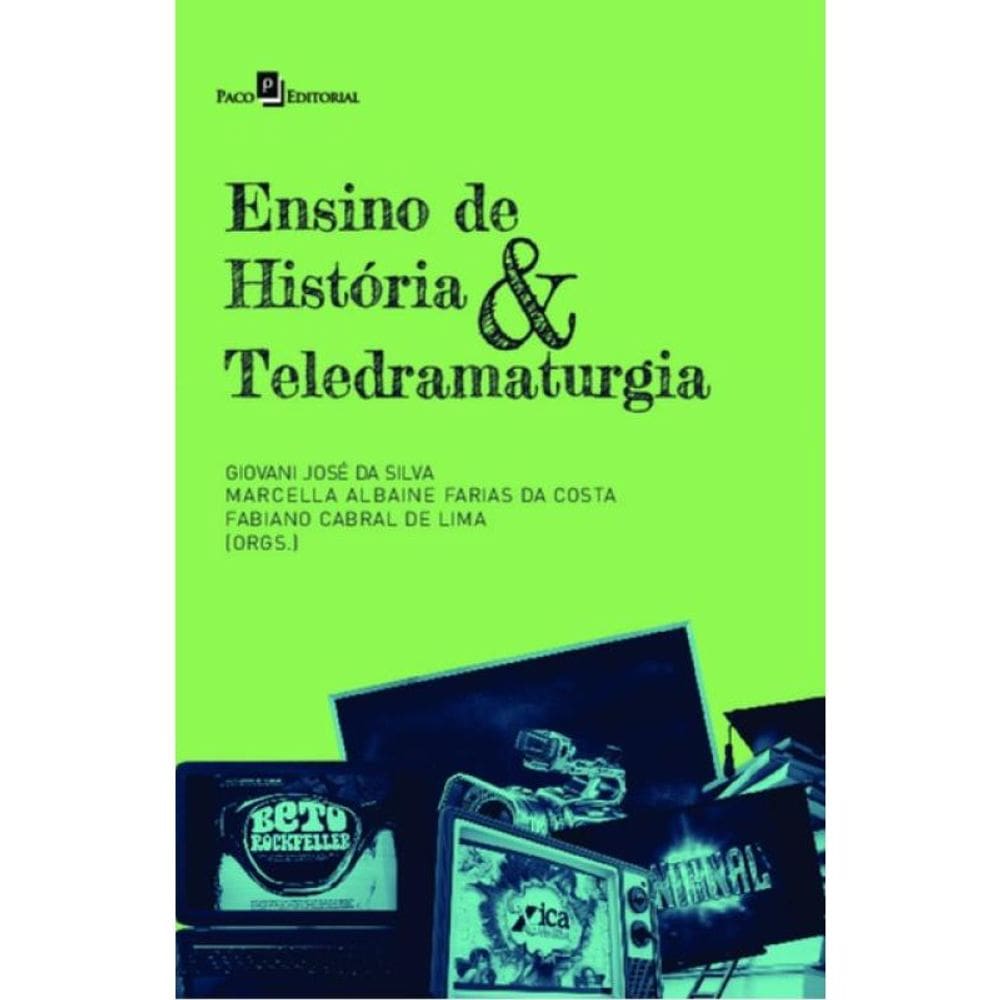 Ensino De História & Teledramaturgia