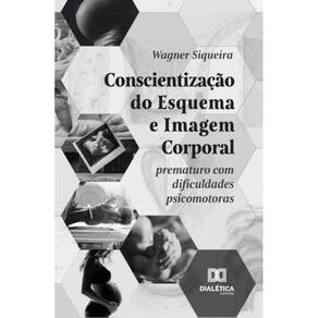 Conscientização do Esquema e Imagem Corporal
