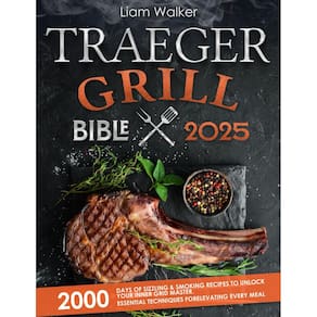 Livro TRAEGER GRILL BIBLE: 2000 Days of Sizzling & Smoking Re