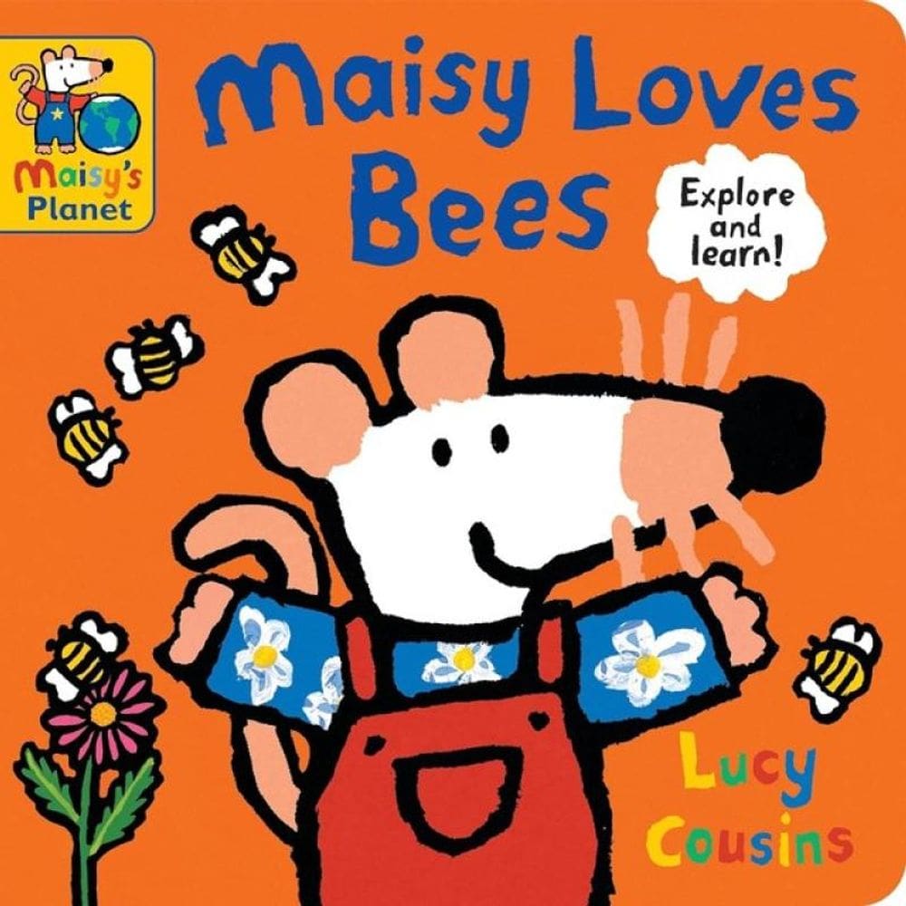 Maisy Loves Bees - A Maisy`S Planet Book