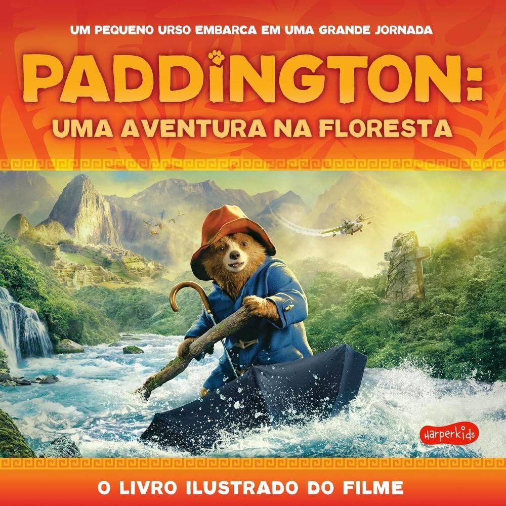 Paddington: Uma aventura na floresta | O livro ilustrado do filme(1702)