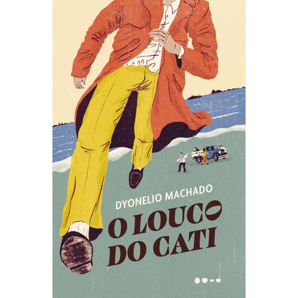 O Louco do Cati