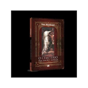 O Cemitério Dos Amores Mortos