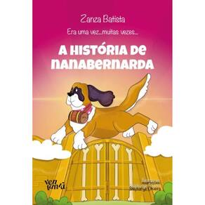 Era uma vez... muitas vezes... A história de NanaBernarda