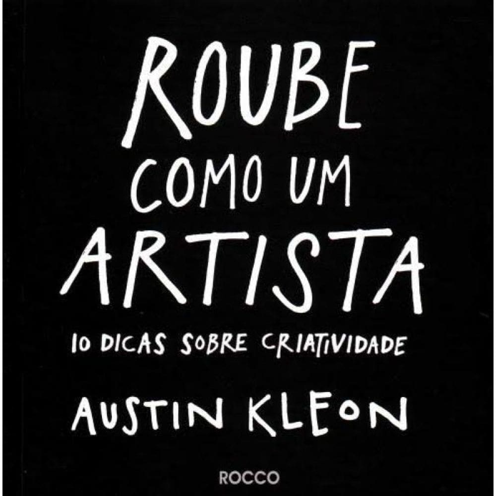 Livro Roube Como Um Artista