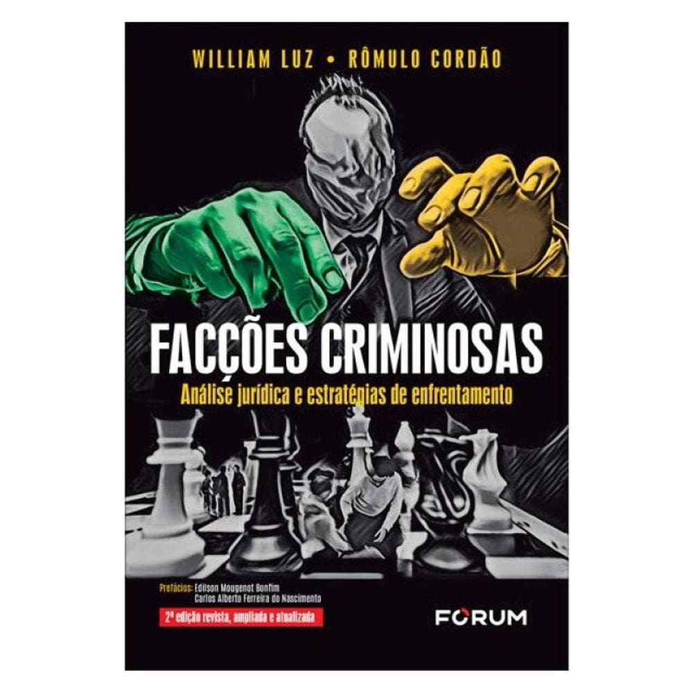Facções Criminosas