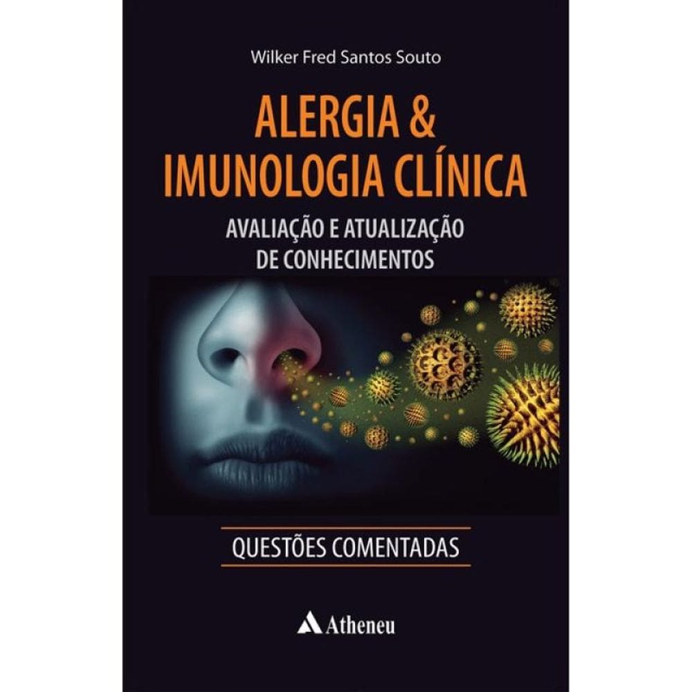 Alergia & Imunologia Clínica - Avaliação E Atualização De Conhecimentos