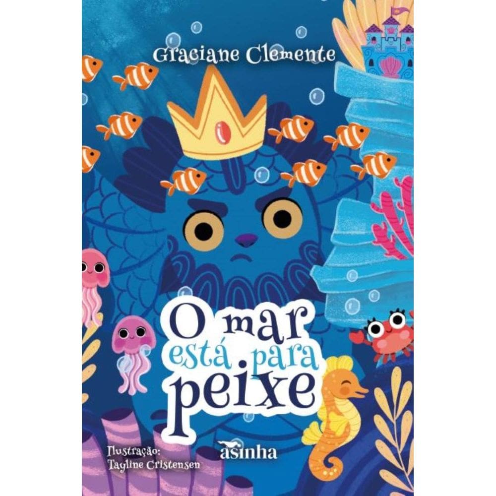 O mar esta? para peixe