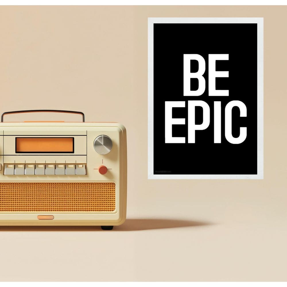 Quadro Decorativo Minimalista Be Epic 33X24Cm - Com Vidro