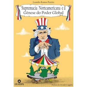 Supremacia Norte-Americana E A Gênese Do Poder Global